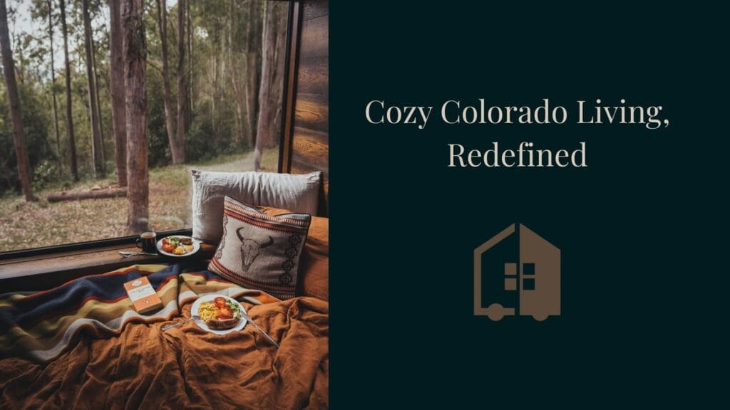 Photo of a warm, inviting interior of an Everdwell tiny home in Colorado, with natural wood details and cozy furnishings.