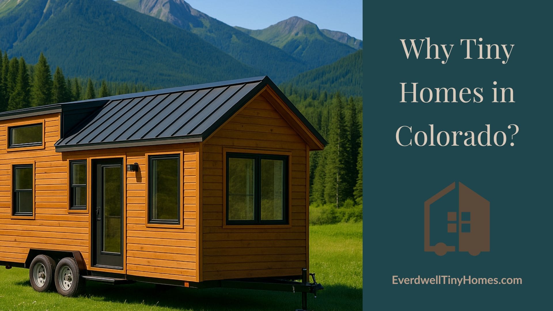 Everdwell Tiny Home in Colorado